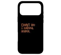 Carcasa para iPhone 17 Pro MAX No Seas una novilla odiosa