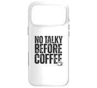 Carcasa para iPhone 17 Pro MAX No Talky Before Coffee Funny Introvert Quote Design