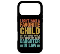 Carcasa para iPhone 17 Pro MAX No Tengo una Hija Favorita Nuera Humor Familiar