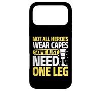 Carcasa para iPhone 17 Pro MAX No Todos los héroes Usan Capas Algunos Solo Necesitan amputado de una Pierna
