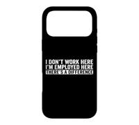 Carcasa para iPhone 17 Pro MAX No Trabajo aquí Estoy Empleado Aquí Hay una Diferencia