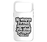 Carcasa para iPhone 17 Pro MAX No Weapon Formed Against You Shall Prosper