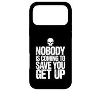 Carcasa para iPhone 17 Pro MAX Nobody Is Coming To Save You Get Up Automotivación |-