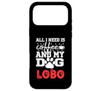Carcasa para iPhone 17 Pro MAX Nombre del Perro Lobo Todo lo Que Necesita es café Mi Perro Llamado Lobo