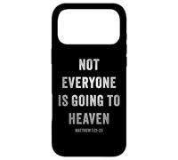 Carcasa para iPhone 17 Pro MAX Not Everyone is Going to Heaven - Christian Gospel Warning
