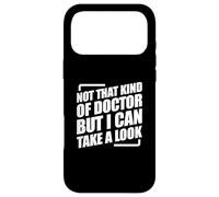 Carcasa para iPhone 17 Pro MAX Not That Kind of Doctor But I Can Take A Look