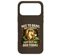 Carcasa para iPhone 17 Pro MAX Not To Brag But I Totally Got out of Bed Today Lazy Sloth