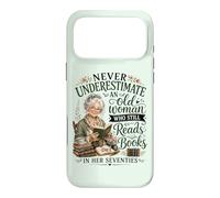 Carcasa para iPhone 17 Pro MAX Nunca Subestimes a una anciana Que todavía Lee Libros en 70