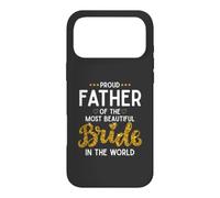 Carcasa para iPhone 17 Pro MAX Orgulloso Padre de la Boda más Bella Novia Hija