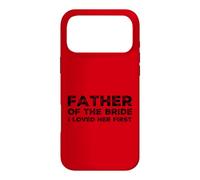 Carcasa para iPhone 17 Pro MAX Padre de la Novia para Hombre, amé su Primer Matrimonio