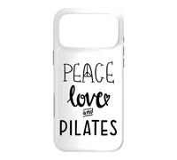 Carcasa para iPhone 17 Pro MAX Peace Love and Pilates is My Happy Hour In My Pilates Era