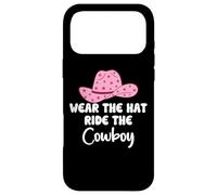 Carcasa para iPhone 17 Pro MAX Pink Cowgirl Hat Wear The Hat Ride The Cowboy Save a Horse