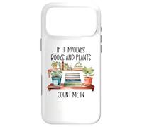 Carcasa para iPhone 17 Pro MAX Plants & Book Lover,Plant Lady If It Involves Books & Plants