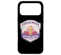 Carcasa para iPhone 17 Pro MAX Podría ser más Malo, Pero Jesús Dijo Que Ninguna Mujer Cristiana Divertida