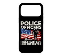 Carcasa para iPhone 17 Pro MAX Police Officers Because Firefighters Need Heroes USA Flag