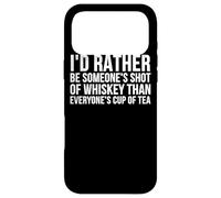 Carcasa para iPhone 17 Pro MAX Preferiría ser el chupito de Whisky de Alguien - Divertido