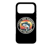Carcasa para iPhone 17 Pro MAX Profesor De Tiempo Completo Tiempo Parcial Hooker Divertido Fisher Pesca