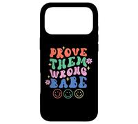 Carcasa para iPhone 17 Pro MAX Prove Them Wrong Babe Retro Ondulado Texto Groovy