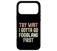 Carcasa para iPhone 17 Pro MAX Prueba Wait I Gotta Go Foodland First Hawaiian Pidgin Hawaii