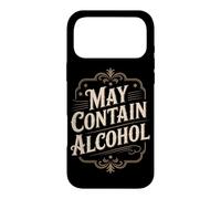 Carcasa para iPhone 17 Pro MAX Puede Contener Alcohol Refranero Divertido Fiesta Alcohol