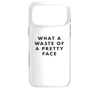 Carcasa para iPhone 17 Pro MAX Qué Desperdicio de una Cara Bonita