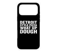 Carcasa para iPhone 17 Pro MAX ¿Qué Pasa con la Masa | Detroit Style Pizza