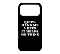 Carcasa para iPhone 17 Pro MAX Quick Hand Me a Beer It Help Me Think Trivia Game Night