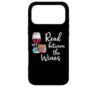Carcasa para iPhone 17 Pro MAX Read Between The Wines Im Just a Girl Who Loves Books & Wine