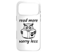 Carcasa para iPhone 17 Pro MAX Read More Worry Less