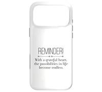 Carcasa para iPhone 17 Pro MAX Reminder with A Grateful Heart Possibilities Endless Inspira