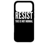 Carcasa para iPhone 17 Pro MAX Resistir Esto No Es Normal - Activista