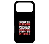 Carcasa para iPhone 17 Pro MAX Respect This Old Man Engineering Without Internet -