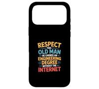 Carcasa para iPhone 17 Pro MAX Respect This Old Man Engineering Without Internet -