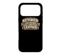Carcasa para iPhone 17 Pro MAX Retired Not Expired Still Crafting Leather Worker Gift
