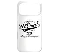 Carcasa para iPhone 17 Pro MAX Retired Since 2026 Retired Not My Problem Anymore Retirement