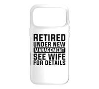 Carcasa para iPhone 17 Pro MAX Retired Under New Management See Wife For Details