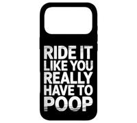 Carcasa para iPhone 17 Pro MAX Ride It Like You Really Have To Poop Rider Racing -