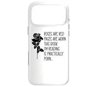 Carcasa para iPhone 17 Pro MAX Roses Red Pages Are Worn I Don't Watch Porn I Read It Smutty