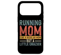 Carcasa para iPhone 17 Pro MAX Running Mom Like A Regular Mom But A Little Crazier