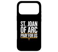 Carcasa para iPhone 17 Pro MAX Santa Juana de Arco Reza por Nosotros Devoción Católica