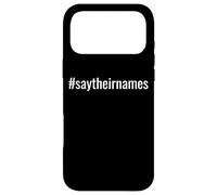 Carcasa para iPhone 17 Pro MAX #saytheirnames | Say Their Names