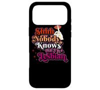 Carcasa para iPhone 17 Pro MAX Shhh Nadie Sabe Que Soy Un Orgullo Lésbico Saliendo Divertido