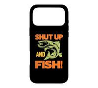 Carcasa para iPhone 17 Pro MAX Shut Up and Fish Fishing Lovers Fisherman Fisher