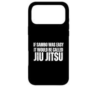 Carcasa para iPhone 17 Pro MAX Si Sambo Fuera fácil se llamaría Jiu Jitsu Funny