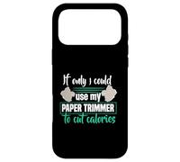 Carcasa para iPhone 17 Pro MAX Si Tan Solo pudiera Usar mi Recortadora de Papel Crafting