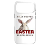 Carcasa para iPhone 17 Pro MAX Silly People Easter is for Jesus: Cute Christian Faith Bunny