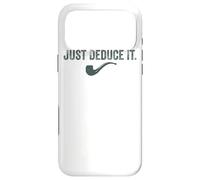 Carcasa para iPhone 17 Pro MAX Simplemente deducir Es Divertido Detective de Sherlock Holmes