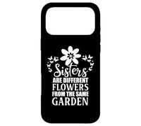 Carcasa para iPhone 17 Pro MAX Sisters Are Different Flowers from The Same Garden Sister