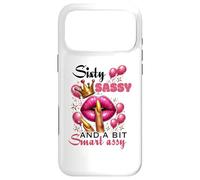 Carcasa para iPhone 17 Pro MAX Sixty Sassy and a bit Smart Assy 60th Birthday Women Mom