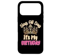 Carcasa para iPhone 17 Pro MAX Slay All Day It's My Birthday Celebration Queen Crown Design